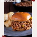 Sloppy joes to feed a crowd pin.