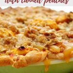 Peach Crumble Pie Using Canned Peaches