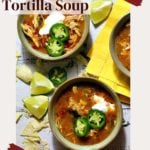 Easy chicken tortilla soup