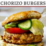 Chicken Chorizo Burgers topped with cumin lime quick pickles