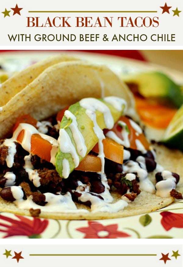 Beef and Black Bean Tacos Flavored with Ancho Chile Powder