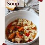 Chicken Pasta Soup with Butternut Squash