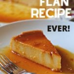 Best Flan Recipe