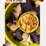 Mexican corn dip pin image.