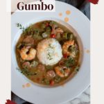 Easy gumbo recipe with shrimp and sausage.