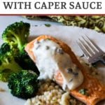 Easy oven roasted salmon recipe with orange caper sauce
