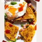 Fried corn tortilla ham and cheese quesadilla.