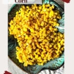 Honey Butter Skillet corn pinterest image.